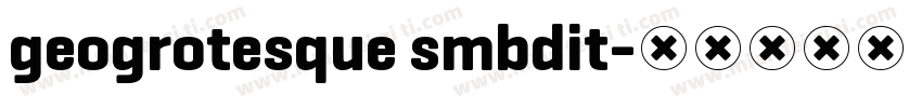 geogrotesque smbdit字体转换